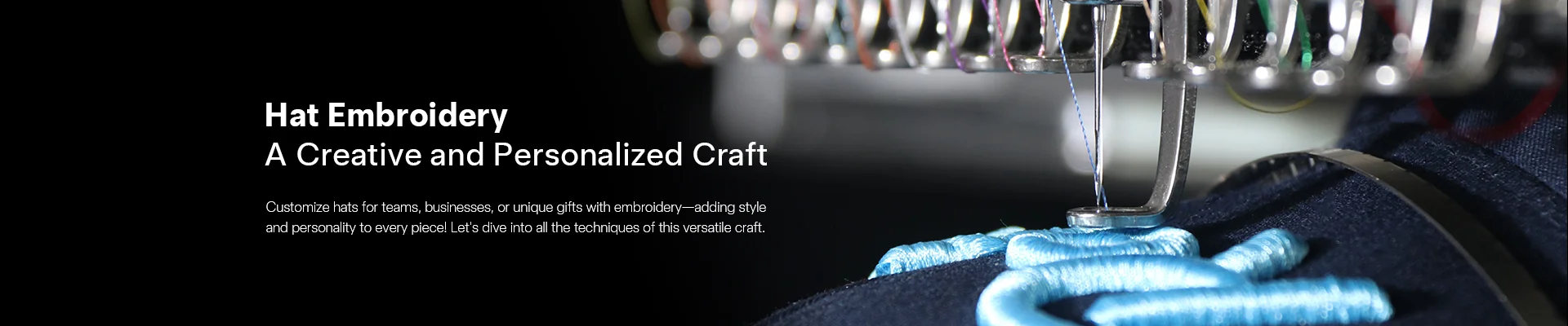 Hat Embroidery: A Creative and Personalized Craft